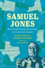 Titel: "SAMUEL JONES", Untertitel: "The Uncompromising Life and Music of an American Composer". Illustration eines Mannes.
