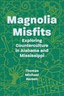 "Magnolia Misfits: Exploring Counterculture in Alabama and Mississippi" von Thomas Michael Kersen. Grünes Puzzle-Design.