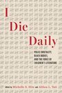 "I Die Daily" ist der Haupttext mit roter Schrift. Der Hintergrund zeigt viele Strichlisten.