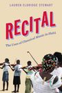 „RECITAL: The Uses of Classical Music in Haiti“ von Lauren Eldridge Stewart. Kinder spielen Violine mit Notenblättern.