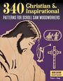 Tom Zieg: 340 Christian & Inspirational Patterns for Scroll Saw Woodworkers, Third Edition Revised & Expanded, Buch