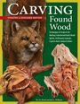 Vic Hood: Carving Found Wood, Updated & Expanded Edition, Buch