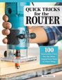 Logan Newman: Quick Tricks for the Router, Buch