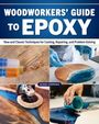 "WOODWORKERS' GUIDE TO EPOXY" in blauer Schrift. Vier Bilder zeigen Arbeiten mit Epoxidharz auf Holz.