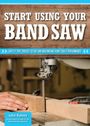 Editors of Skills Institute Press: Smart Guide: Using Your Band Saw, Buch