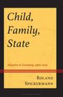 Roland Spickermann: Child, Family, State, Buch
