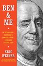 Eric Weiner: Ben & Me, Buch