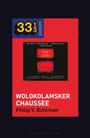 Philip V. Bohlman: Heiner Müller and Heiner Goebbels's Wolokolamsker Chaussee, Buch