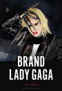 Kat Nelligan: Brand Lady Gaga, Buch