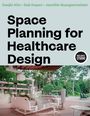 Daejin Kim: Space Planning for Healthcare Design, Buch