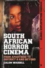 Text oben: "GLOBAL EXPLOITATION CINEMAS".  
Text groß: "SOUTH AFRICAN HORROR CINEMA".  
Eine Frau schaut ernst.