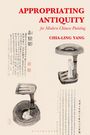 Chia-Ling Yang: Appropriating Antiquity for Modern Chinese Painting, Buch