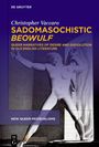 Christopher Vaccaro: Sadomasochistic Beowulf, Buch