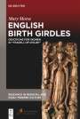 : English Birth Girdles, Buch