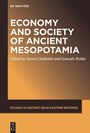 "Economy and Society of Ancient Mesopotamia" von Steven Garfinkle und Gonzalo Rubio. Verlag: De Gruyter.