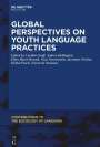 : Global Perspectives on Youth Language Practices, Buch