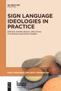 : Sign Language Ideologies in Practice, Buch