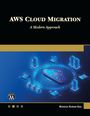 Mukesh Das: AWS Cloud Migration, Buch