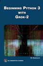 Oswald Campesato: Beginning Python 3 with Grok 2, Buch