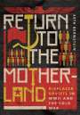 Seth Bernstein: Return to the Motherland, Buch