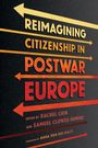 : Reimagining Citizenship in Postwar Europe, Buch