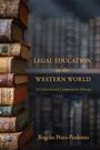 Rogelio Pérez-Perdomo: Legal Education in the Western World, Buch