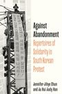 Ju Hui Judy Chun: Against Abandonment, Buch