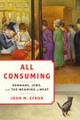 John M Efron: All Consuming, Buch