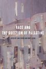 : Race and the Question of Palestine, Buch