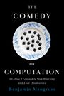 Benjamin Mangrum: The Comedy of Computation, Buch