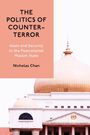 Nicholas Chan: The Politics of Counter-Terror, Buch