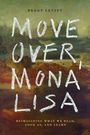 Peggy Levitt: Move Over, Mona Lisa, Buch
