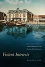 Kristen Alff: Alff, K: Violent Interests, Buch