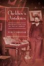 "Chekhov's Antidotes: Prescriptions for an Age of Unrest", Yuri Corrigan. Ein Mann steht neben einem Tisch voller Gegenstände.
