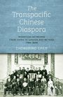 Zhongping Chen: The Transpacific Chinese Diaspora, Buch