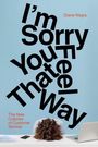 Diane Negra: I'm Sorry You Feel That Way, Buch