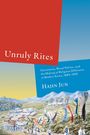 "Unruly Rites. Christianity, Ritual Politics, and the Making of Religious Difference in Modern Korea, 1884-1945. Hajin Jun." Illustration einer Landschaft mit Bergen und Fahnen.
