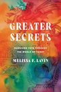 „Greater Secrets: Managing Fate Through the World of Tarot” von Melissa F. Lavin. Bunte Illustrationen mit Tarot-Symbolen.