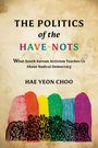 „THE POLITICS OF THE HAVE-NOTS“, ein Buch von Hae Yeon Choo. Illustration: Bunte Menschen in Silhouetten vor hellem Hintergrund.