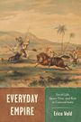 Erica Wald: Everyday Empire, Buch