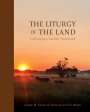 Jason M Craig: The Liturgy of the Land, Buch