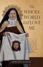 Therese Of Lisieux: The Whole World Will Love Me, Buch