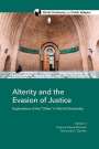 : Alterity and the Evasion of Justice: Explorations of the Other in World Christianity, Buch