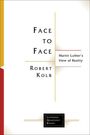 Robert Kolb: Face to Face, Buch