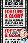 Brian Michael Bendis: Fortune And Glory, Buch