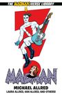 THE MADMANIVERSE LIBRARY, MADMAN, MICHAEL ALLRED. Superheld mit Blitzmaske und Gitarre, Frau im Hintergrund.