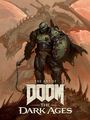 "The Art of Doom: The Dark Ages". Ein gepanzerter Krieger mit Schild steht vor einem riesigen, drachenähnlichen Monster.