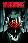 „MASTERMIND'S“. Kaplan, Thompson, Rocha, Otsmane-Elhaou. Eine Figur trägt einen spiegelnden Helm mit leuchtendem Symbol.