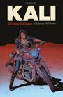 Titel "KALI". Eine Person auf einem Motorrad in wüstenartiger Landschaft, düster gehaltene Illustration.