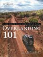 Scott Brady: Overlanding 101, Buch